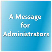 Message for Administrators: Send a Strong Message