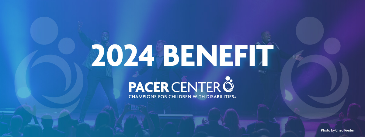 2024 Benefit - PACER Center