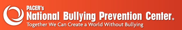 PACER's National Bullying Prevention Center