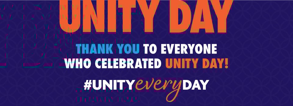 Unity Day - Thank you to everyone who celebrated Unity Day! #unityeveryday